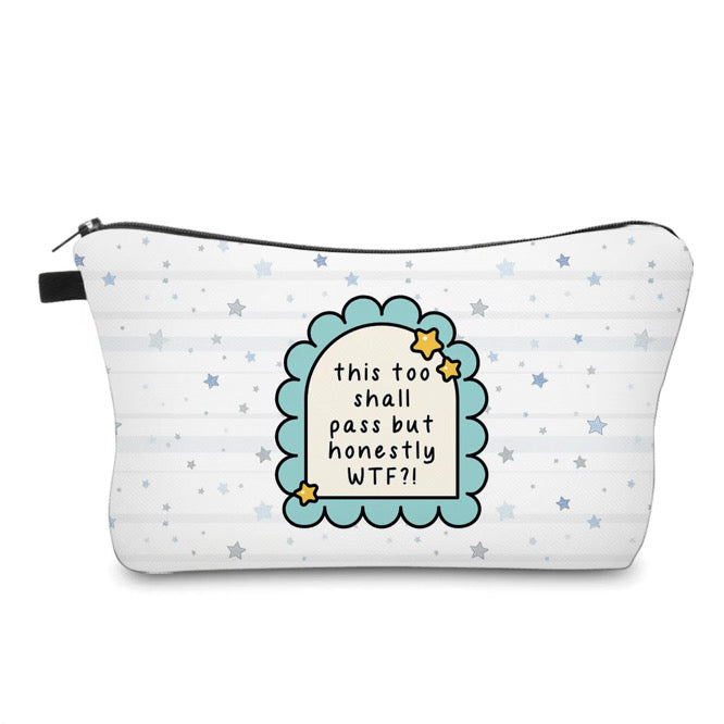 Pouch - Adult, Honestly WTF