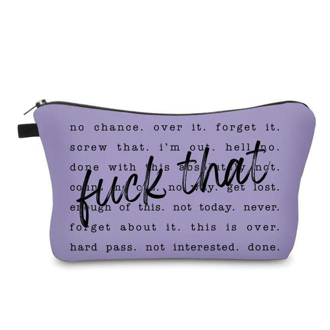 Pouch - Adult, Fuck That