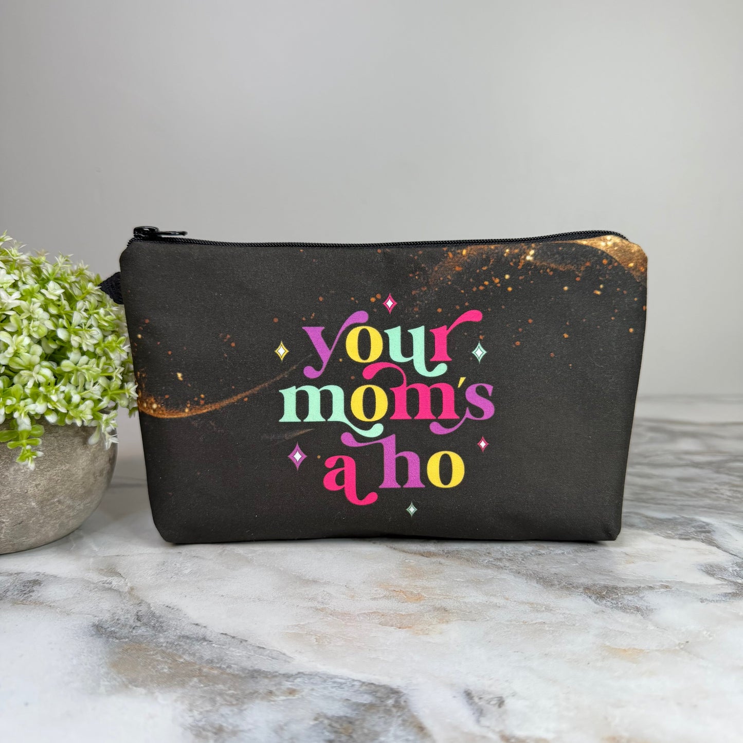 Pouch - Adult, Your Mom’s A Ho